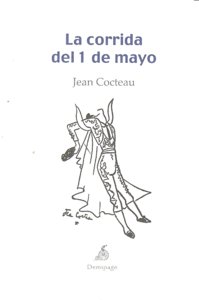 La corrida del 1 de mayo, de Cocteau, Jean | portada del libro