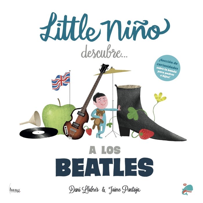 LITTLE NIÑO DESCUBRE A LOS BEATLES, de DANI LLABRES Y JAIME PANTOJA | portada del libro
