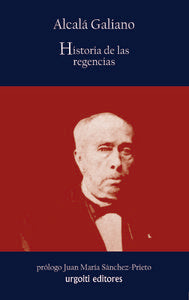 Historia de las regencias, 1833-1843, de Alcalá Galiano, Antonio | portada del libro