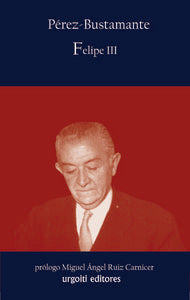 Felipe III, de Pérez Bustamante, Ciriaco | portada del libro