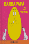 Barbapapá. Los huevos | portada del libro