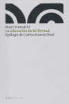 La educación de la libertad, de Fumaroli, Marc | portada del libro