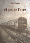 EL PES DE L'HACER, de MAICAS, LLUIS | portada del libro