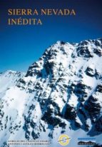 SIERRA NEVADA INEDITA, de José Antonio Castillo Rodríguez | portada del libro