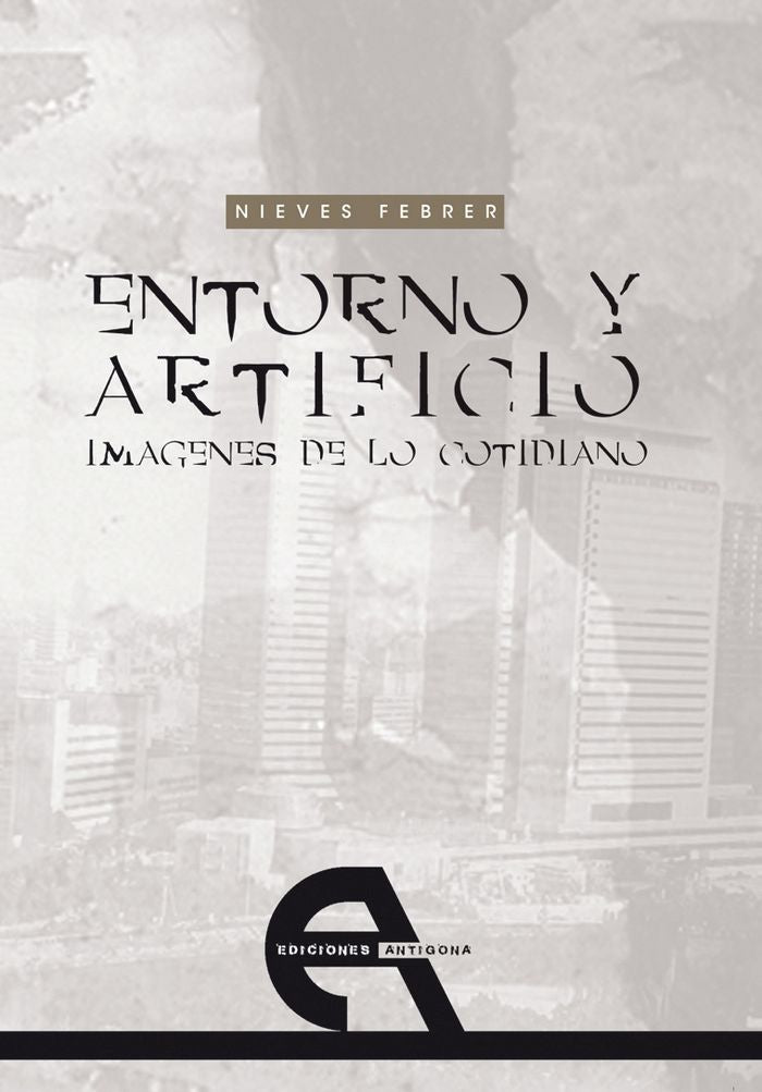 Entorno y artificio, de Febrer, Nieves | portada del libro