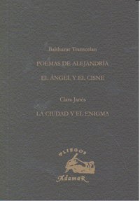 POEMAS DE ALEJANDRIA/CIUDAD Y EL ENIGMA, de TRANSCELAN Y JANES | portada del libro