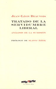 Tratado de la servidumbre liberal, de BEAUVOIS, JEAN-LEON | portada del libro