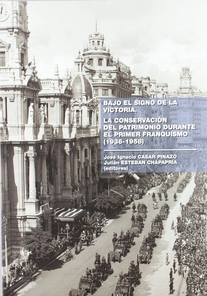 LA CONSERVACION DEL PATRIMONIO DURANTE EL PRIMER FRANQUISMO (1936, de CASAR | portada del libro