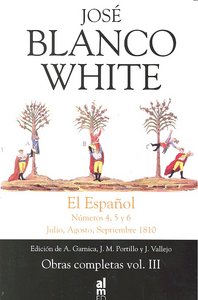 JOSE BLANCO WHITE EL ESPAムOL OC III JULIO AGO, de BLANCO WHITE | portada del libro