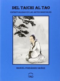 Del taichi al tao, de FERNANDEZ MUÑOZ, MANUEL | portada del libro