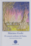 El corazón ardiente de Danko, de Gorki, Máximo | portada del libro