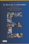 El sello de la excelencia: Empresas, Emprendedores, Dirigentes, de Ribera Raichs, Francesc | portada del libro