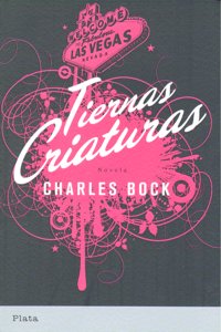 Tiernas criaturas, de BOCK, CHARLES | portada del libro