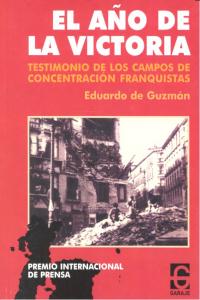 El año de la victoria, de GUZMAN ESPINOSA | portada del libro
