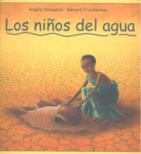 Los niños del agua, de Delauois, Angèle | portada del libro