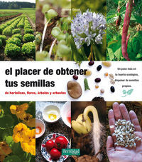 El placer de obtener tus semillas, de Goust, Jérôme | portada del libro