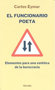 El funcionario poeta, de Eymar, Carlos | portada del libro