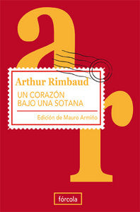 Un corazón bajo una sotana, de Rimbaud, Arthur | portada del libro