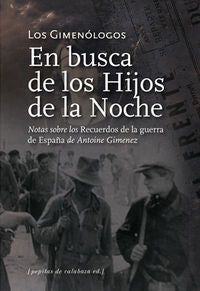 Del amor, la guerra y la revolución & En busca de Los Hijos de la Noche, de Gimenez, Antoine | portada del libro