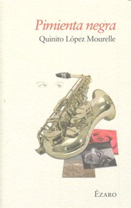 Pimienta negra, de Quinito López Mourelle | portada del libro