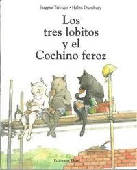 Los tres lobitos y el cochino feroz, de EUGENE TRIVIZAS | portada del libro
