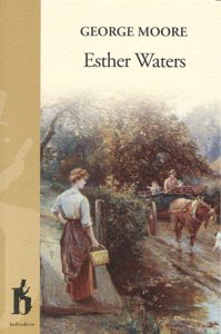 ESTHER WATERS, de MOORE,GEORGE | portada del libro
