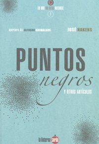 Puntos negros y otros art¡culos, de NAKENS PEREZ | portada del libro