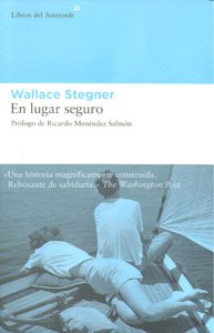 En lugar seguro, de Stegner, Wallace | portada del libro