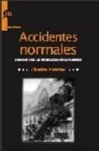 Accidentes normales, de CHARLES PERROW | portada del libro