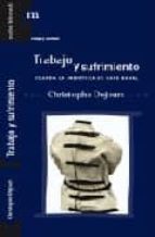 Trabajo y sufrimiento, de Christophe Dejours | portada del libro