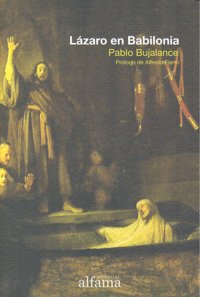 Lázaro en Babilonia, de PABLO BUJALANCE | portada del libro