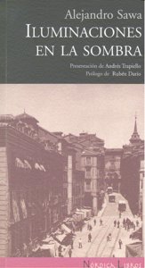 Iluminaciones en la sombra, de Sawa, Alejandro | portada del libro