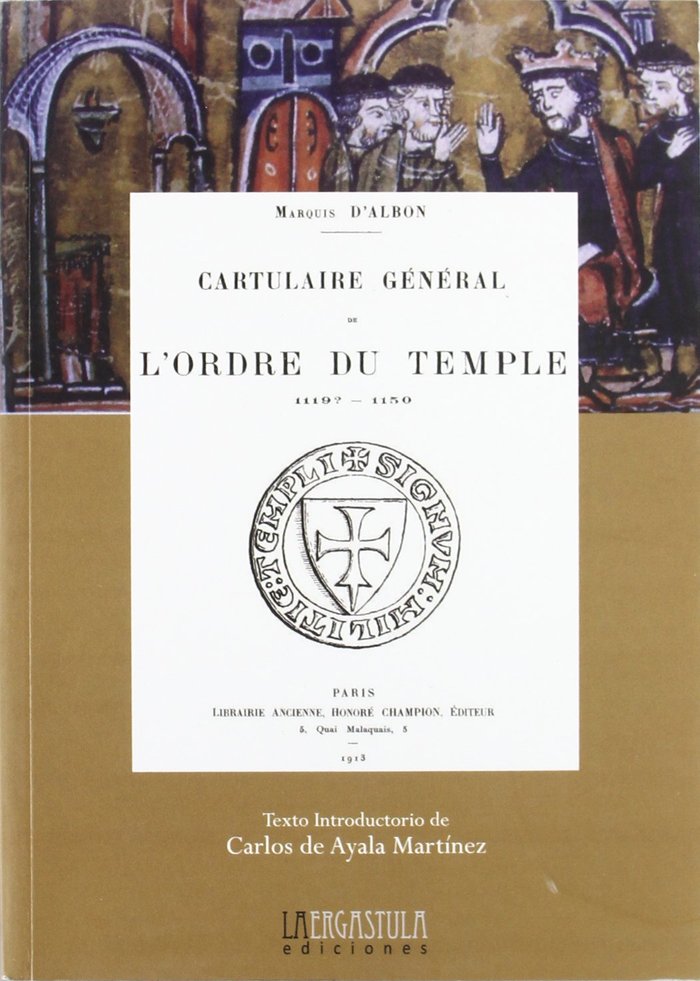 Cartulaire général de l'ordre du temple (1119?-1150), de Levieux, André | portada del libro