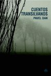 Cuentos transilvanos, de Dan, Pavel | portada del libro