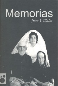 Memorias, de Villalta, Juan | portada del libro
