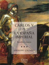 Carlos V y la España imperial. Estudios y ensayos, de Galasso, Giuseppe | portada del libro