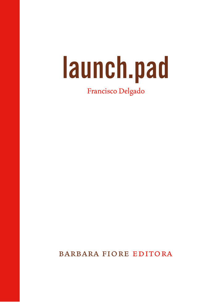 Lauch.pad, de Francisco Delgado Flores | portada del libro