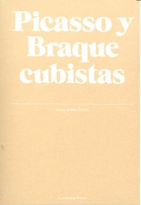 PICASSO Y BRAQUE CUBISTAS -POSTAL CASTELLANO, de ROBLES TARDIO | portada del libro