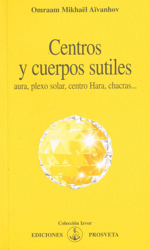 CENTROS Y CUERPOS SUTILES, de AIVANHOV | portada del libro