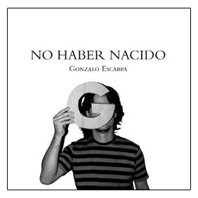 NO HABER NACIDO, de ESCARPA | portada del libro