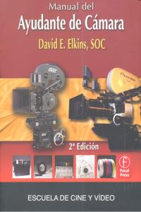 MANUAL AYUDANTE DE CAMARA ECV 2ªED, de ELKINS,DAVID E. | portada del libro