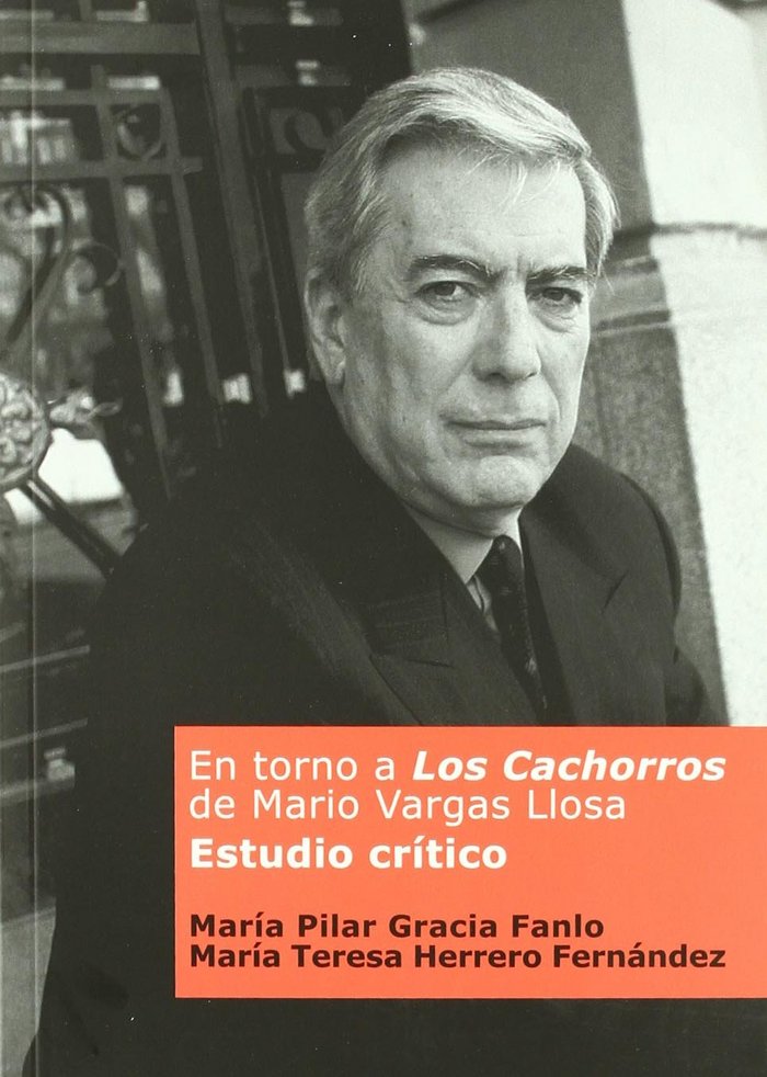 EN TORNO A "LOS CACHORROS" DE MARIO VARGAS LLOSA, de GRACIA | portada del libro