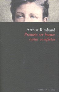 Prometo ser bueno: cartas completas, de Rimbaud, Arthur | portada del libro