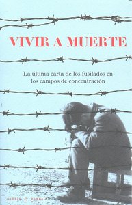 Vivir a muerte, de Varios autores | portada del libro