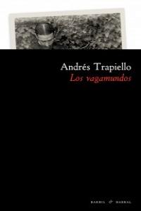 Los vagamundos, de ANDRéS TRAPIELLO | portada del libro