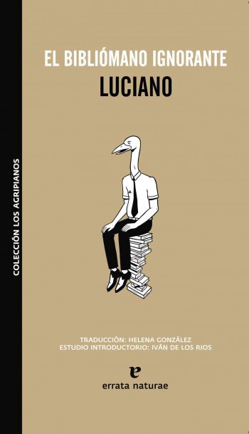El bibliómano ignorante, de Luciano | portada del libro