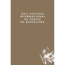 XXVI FESTIVAL INTERNACIONAL DE POESIA DE BARCELONA, de JADAN | portada del libro