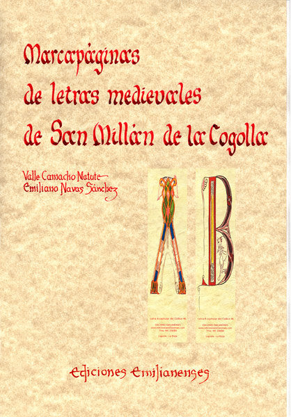 MARCAPAGINAS DE LETRAS MEDIEVALES DE SAN MILLAN DE LA COGOLLA, de CAMACHO MATUTE, MARIA DEL VALLE | portada del libro