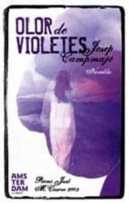 Olor de violetes, de JOSEP CAMPMAJO | portada del libro