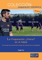 La Prepración ¿Física? en el fútbol, de Adrián Cervera | portada del libro